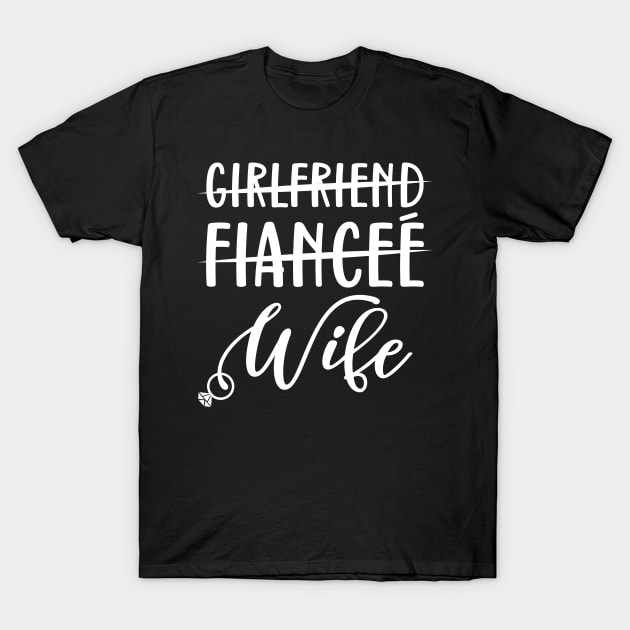 Girlfriend Fiance Wife T-Shirt by teevisionshop